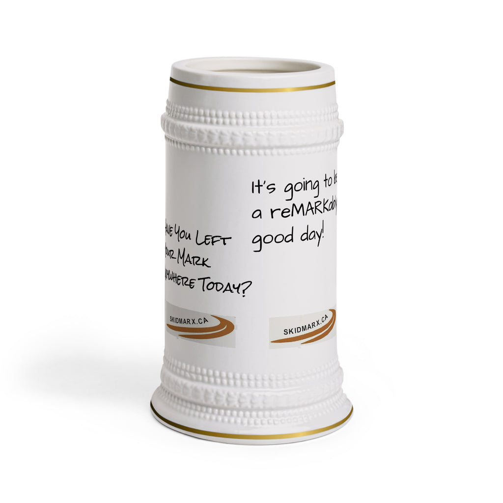Ceramic Beer Stein Mug – Handwritten Quote Design ("Have You Left Your Mark Anywhere Today?")